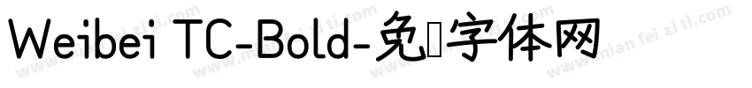 Weibei TC-Bold字体转换